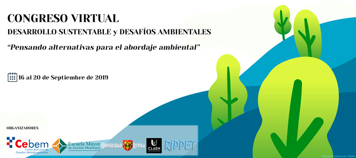 CONGRESO VIRTUAL DESARROLLO SUSTENTABLE y DESAFÍOS AMBIENTALES - Pensando alternativas para el abordaje ambiental