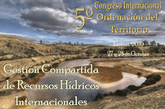 5º Congreso internacional sobre gestión compartida de recursos hídricos internacionales