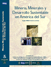 Minería, minerales y desarrollo sustentable en América del Sur