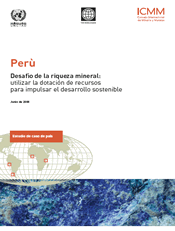 Perú. Desafío de la riqueza mineral: utilizar la dotación de recursos para impulsar el desarrollo sostenible