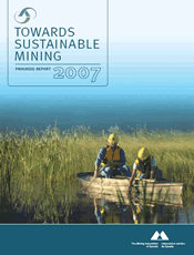 Towards sustainable mining. Progress report 2007