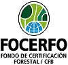 Fondo de Certificación Forestal y Cámara Forestal (FOCERFO) – Bolivia