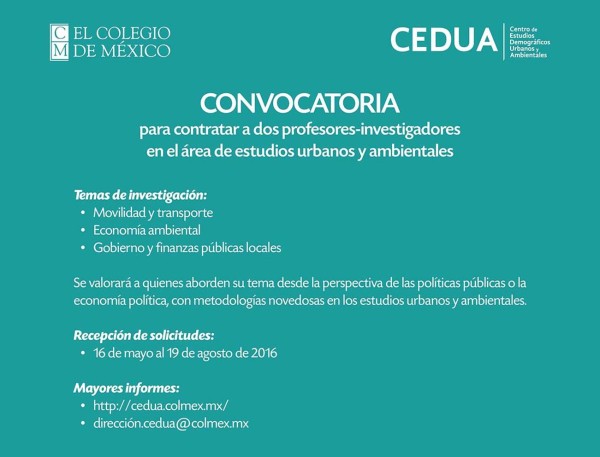 Convocatoria para contratar a dos profesores-investigadores en el área de estudios urbanos y ambientales en El Colegio de México