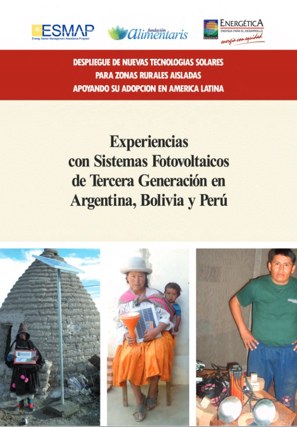 Experiencias con Sistemas Fotovoltaicos de Tercera Generación en Argentina, Bolivia y Perú
