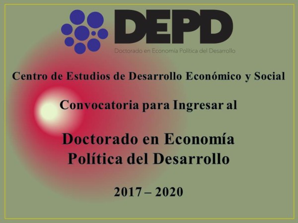 Doctorado en Economía Política del Desarrollo. Benemérita Universidad Autónoma de Puebla, México