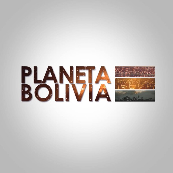 Documental "Planeta Bolivia"