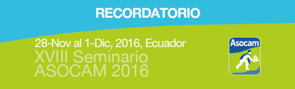 XVIII Seminario Latinoamericano ASOCAM 2016 sobre “Cambio Climático y Cadenas de Valor”