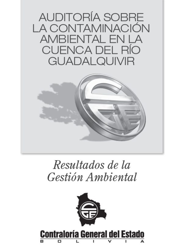 Resultados de la Gestión Ambiental: Auditoría Sobre la Contaminación Ambiental en la Cuenca del Rio Guadalquivir