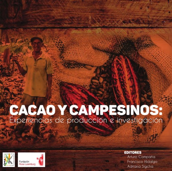 Cacao y Campesinos: experiencias de producción e investigación