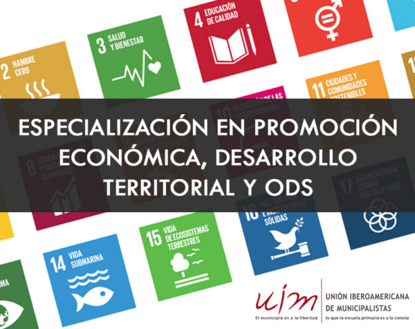 Especialización en Promoción Económica, Desarrollo Territorial y ODS