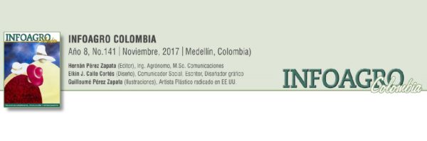 INFOAGRO COLOMBIA No. 141 (Noviembre, 2017)