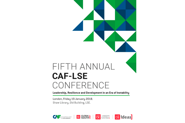 V Conferencia CAF-LSE: Liderazgo, resiliencia y desarrollo en una era de inestabilidad