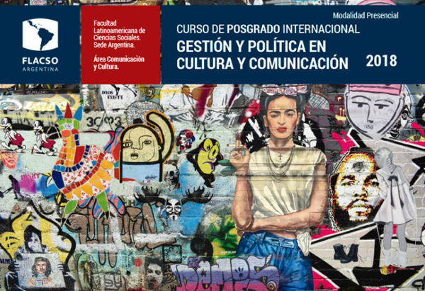 Posgrado Gestión Cultural y Comunicación 2018