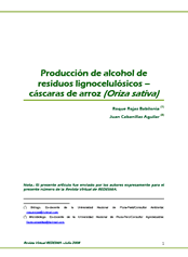 Producción de alcohol de residuos lignocelulósicos - cáscaras de arroz (Oriza sativa)