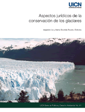 Aspectos jurídicos de la conservación de los glaciares