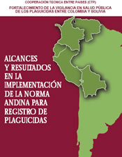 Alcances y resultados en la implementación de la Norma Andina para registro de plaguicidas