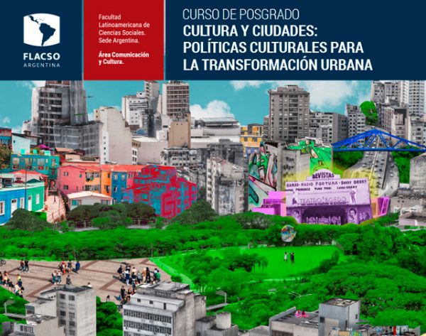 Cultura y Ciudades: Políticas culturales para la transformación urbana
