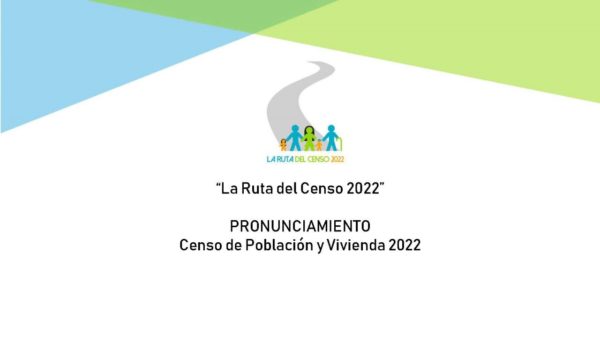 Pronunciamiento Censo de Población y Vivienda 2022
