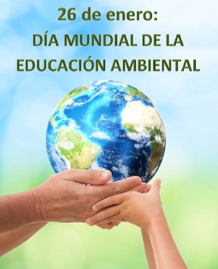 26 de enero: Día Mundial de la Educación Ambiental